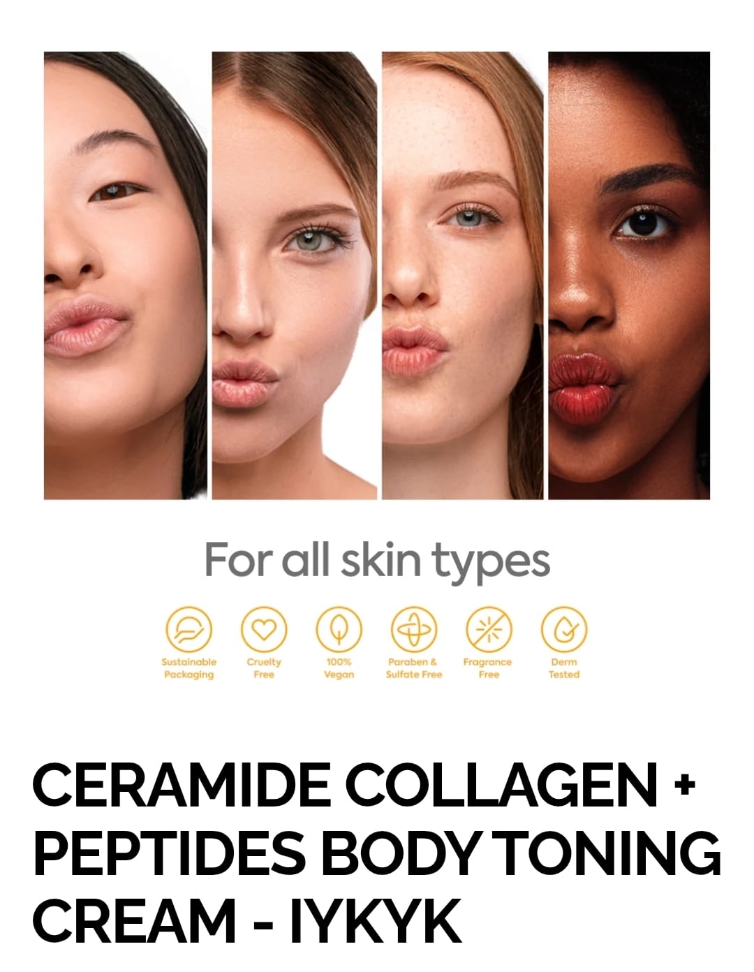 CERAMIDE COLLAGEN + PEPTIDES BODY TONING CREAM - IYKYK