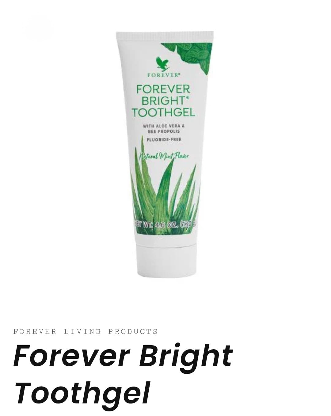 Forever Bright® Toothgel 4.6 oz